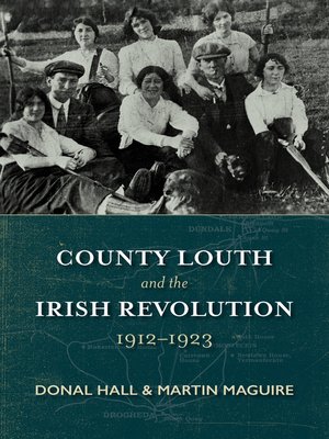 cover image of County Louth and the Irish Revolution